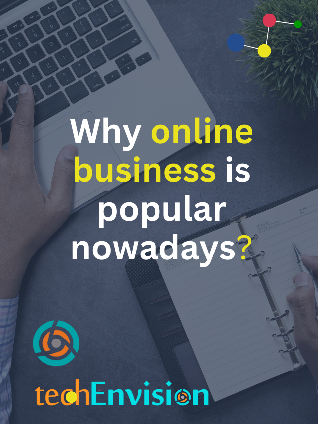 why online business is popular nowadays essay